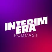 Podcast Interim Era Podcast