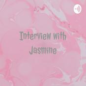 Podcast Interview with Jasmine