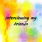 Podcast Interviewing my friends