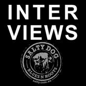 Podcast Interviews: Salty Dog Blues N Roots Podcast