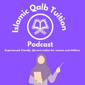 Podcast Learn Quran with Islamic Qalb Tuition - Teaching women and children how to recite the Quran