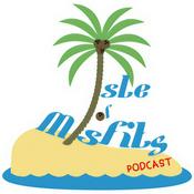 Podcast Isle of Misfits podcast