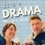 Podcast It's a Drama Podcast