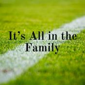 Podcast It's All in the Family