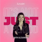 Podcast It's Not JUST a Period!