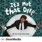 Podcast It's Not That Deep