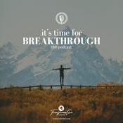 Podcast It's Time for Breakthrough
