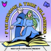 Podcast I've Become A True Villainess