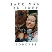 Podcast Jacq van de Hoef Podcast