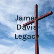 Podcast James Davis Legacy