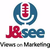 Podcast J&See: Views on Marketing