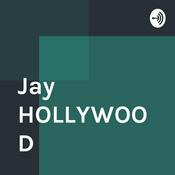 Podcast JAY Hollyhood
