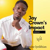 Podcast Jay Crown's Impact