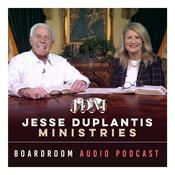 Podcast Jesse Duplantis Ministries Board Room Chat Audio Podcast