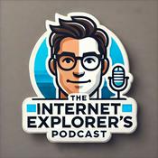 Podcast The Internet Explorer's Podcast