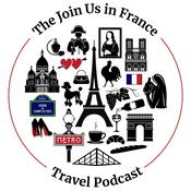 Podcast Join Us in France Travel Podcast