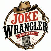Podcast Joke Wranglers