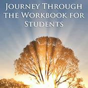 Podcast Journey Through the Workbook Lessons