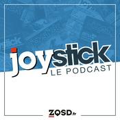 Podcast Joystick - le podcast