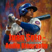 Podcast Juan Soto - Audio Biography