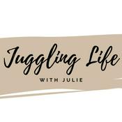 Podcast Juggling Life with Julie