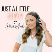 Podcast just a little shady