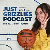 Podcast JUST GRIZZLIES with Kelcey Wright Johnson