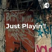 Podcast Just Playin’!: Annie’s Playlist Show