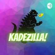 Podcast Kadezilla