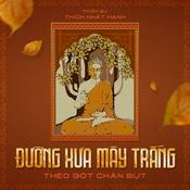 Podcast Đường Xưa Mây Trắng - Theo Gót Chân Bụt
