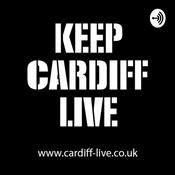 Podcast Keep Cardiff Live
