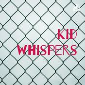 Podcast Kid whispers