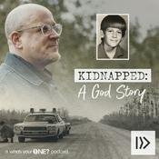 Podcast Kidnapped: A God Story