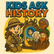 Podcast Kids Ask History