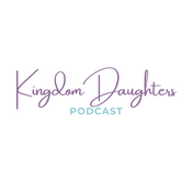 Podcast Kingdom Daughters Podcast