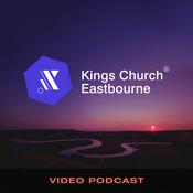 Podcast Kings Church Eastbourne Video Teaching
