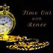 Podcast Time Out with Renee
