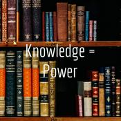 Podcast Knowledge = Power