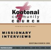 Podcast Kootenai Church Missionary Interviews