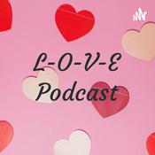 Podcast L-O-V-E Podcast