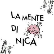 Podcast La mente di nica