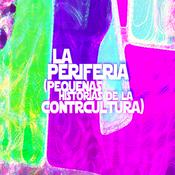 Podcast La Periferia: pequeñas historias de la contracultura