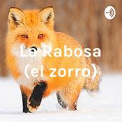 Podcast La Rabosa (el zorro)
