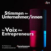 Podcast La Voix des Entrepreneurs / Stimmen der Unternehmer/innen