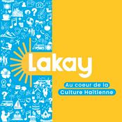Podcast Lakay - Raconter Haïti. Célébrer la culture