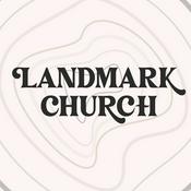 Podcast Landmark Church - Sunday Sermons