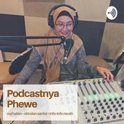 Podcast Podcastnya Phewe
