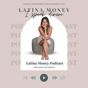 Podcast Latina Money