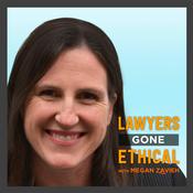 Podcast Lawyers Gone Ethical
