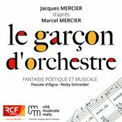 Podcast Le garçon d'orchestre